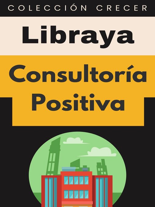 Title details for Consultoría Positiva by Libraya - Available